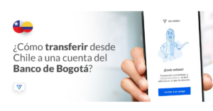 Cómo enviar dinero de Chile al Banco de Bogotá