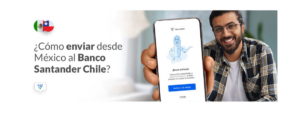 Manda dinero al Banco Santander Chile desde México