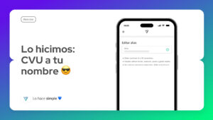 Desde ahora tienes CVU a tu nombre en Vita Wallet